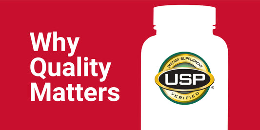Why Quality Matters in Dietary Supplements