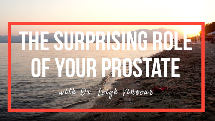 Men's Health Minute: The Surprising Role of Your Prostate